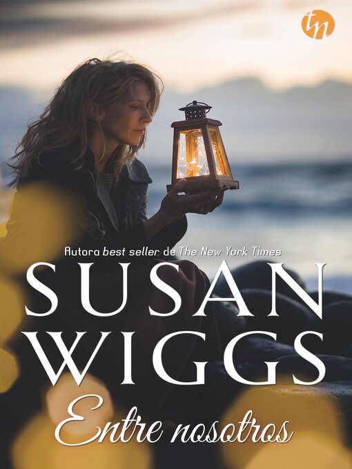 Title details for Entre nosotros by Susan Wiggs - Available